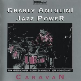 Charly Antolini - Caravan (1992 Remaster) '1985