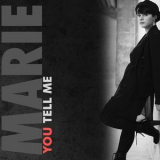 Marie - You Tell Me '2015