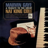Marvin Gaye - A Tribute To The Great Nat King Cole '1965