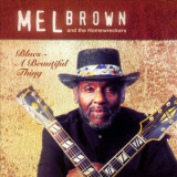 Mel Brown - Blues - A Beautiful Thing '2006