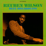 Reuben Wilson - Blue Breakbeats '1998