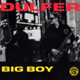 Hans Dulfer - Big Boy '1994