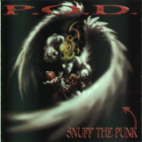 P.O.D. - Snuff The Punk '1994