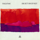 Dino Betti Van Der Noot - Ithaca / Ithaki '2005
