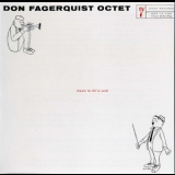 Don Fagerquist Octet - Eight By Eight (music To Fill A Void) '2004