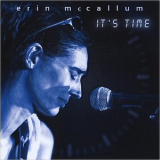 Erin Mccallum - It's Time '2015