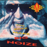 Slade - You Boyz Make Big Noize '1987