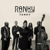 Ranky Tanky - Ranky Tanky '2017