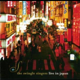 The Swingle Singers - Live In Japan '2002