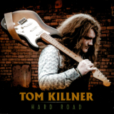 Tom Killner - Hard Road '2015