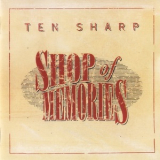 Ten Sharp - Shop Of Memories '1995