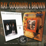 Ray, Goodman & Brown - Take It To The Limit / Mood For Lovin' '2014