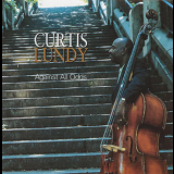 Curtis Lundy - Against All Odds '1999