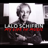 Lalo Schifrin - My Life In Music (CD1) '2012