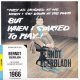 Berndt Egerbladh - But When I Started To Play (2012 Remaster) '1966