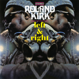 Rahsaan Roland Kirk -  Left & Right (2011 Remastered) '1968