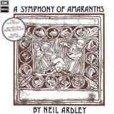 Neil Ardley - A Symphony Of Amaranths (2012 Remaster) '1971