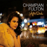 Champian Fulton - After Dark '2016