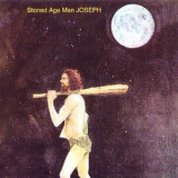 Joseph - Stoned Age Man (1993 Remaster) '1969