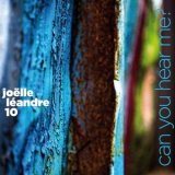 Joelle Leandre - Can You Hear Me '2016