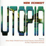 Msm Schmidt - Utopia '2015