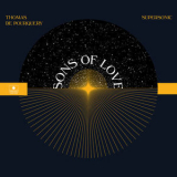 Thomas de Pourquery & Supersonic - Sons Of Love '2017