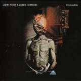 John Foxx & Louis Gordon - Impossible '2008