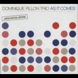 Dominique Fillon - As It Comes '2011