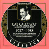 Cab Calloway & His Orchestra - 1937 - 1938 '2000