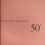 Electric Masada - 50 (4) '2004