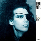 Dead Or Alive - In To Deep '1985