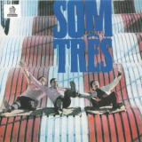 Som Tres - Toboga (2002 Remaster) '1970