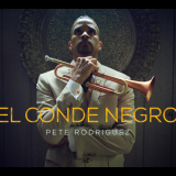 Pete Rodriguez - El Conde Negro '2015
