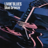 Livin' Blues - Blue Breeze '1976