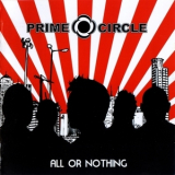 Prime Circle - All Or Nothing '2008
