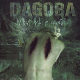 Dagoba - What Hell Is About '2006