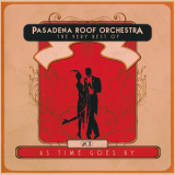 Pasadena Roof Orchestra - The Very Best Of (2CD) '2016