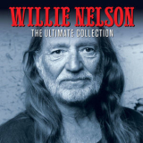 Willie Nelson - The Ultimate Collection '2017