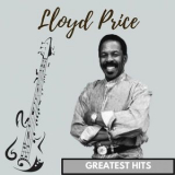 Lloyd Price - Greatest Hits '2017
