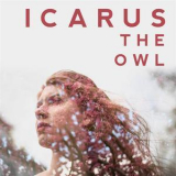 Icarus The Owl - Rearm Circuits '2017