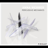 Anna Webber - Percussive Mechanics '2013