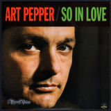 Art Pepper - So In Love '1980