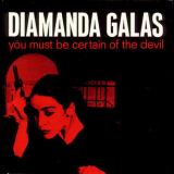 Diamanda Galas - You Must Be Certain Of The Devil '1988