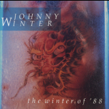 Johnny Winter - The Winter Of '88 '1988