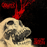 Carnifex - Slow Death '2016