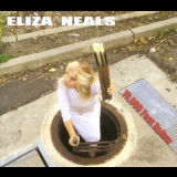 Eliza Neals - 10,000 Feet Below '2017