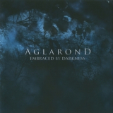Aglarond - Embraced By Darkness '2008