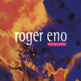 Roger Eno - The Nightgarden '1999