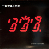 The Police - Ghost In The Machine '1981