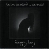 Hungry Lucy - Before We Stand ... We Crawl '2006